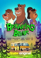  Во все тяжкие: Медведи смотреть онлайн мультсериал 1 сезон 